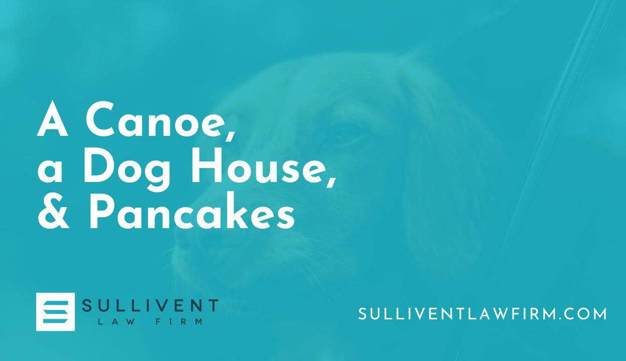 A Canoe a Dog House and Pancakes - Blog